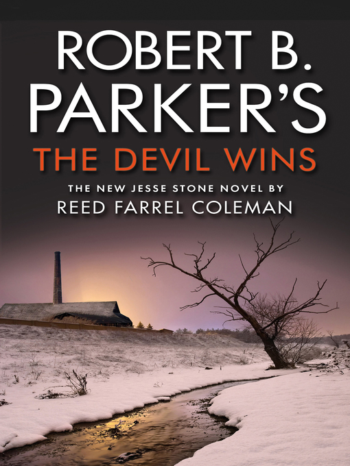 Title details for Robert B. Parker's the Devil Wins by Reed Farrel Coleman - Available